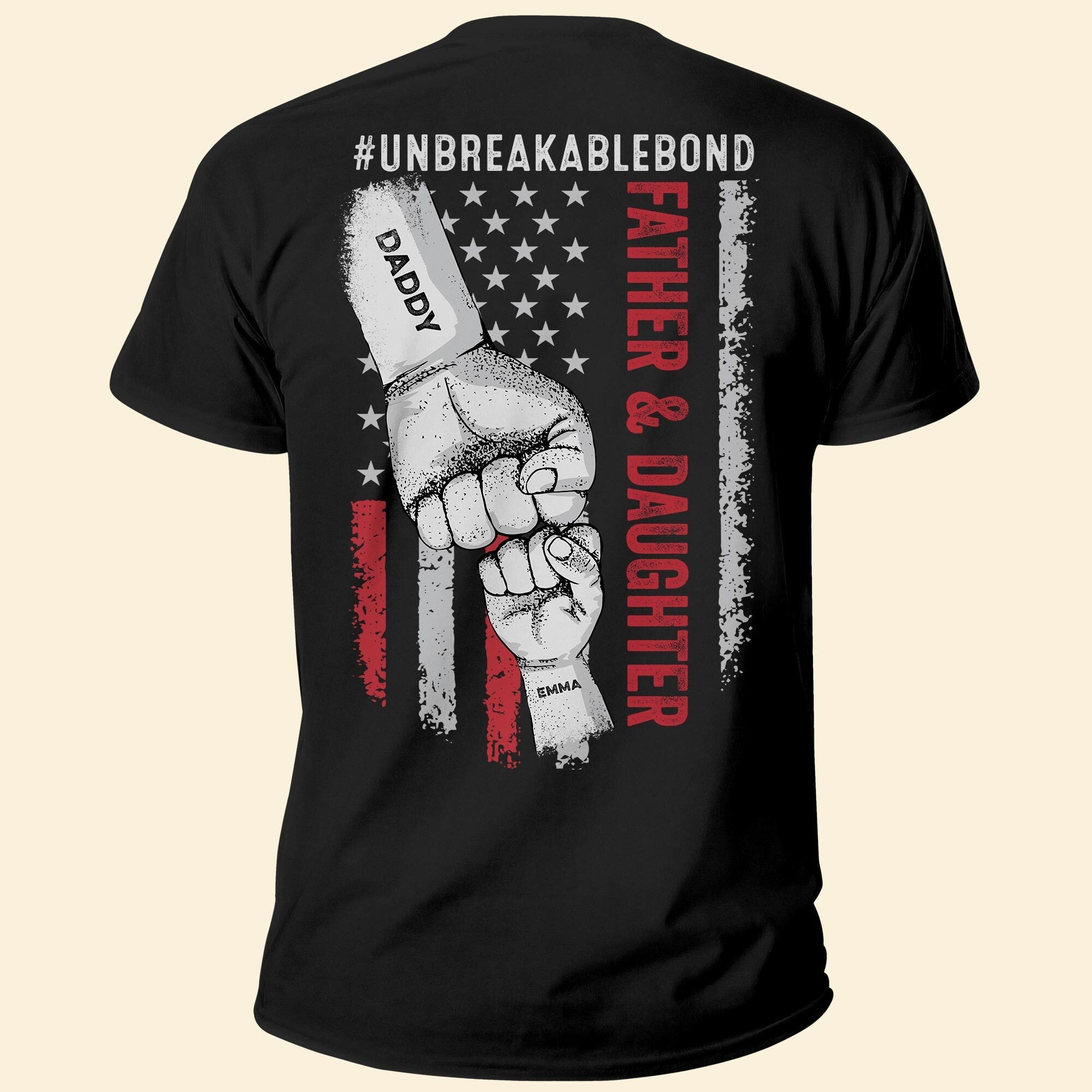 Father & Daughter Unbreakable Bond - Personalized Back PrintedOne Size Shirt Father's Day