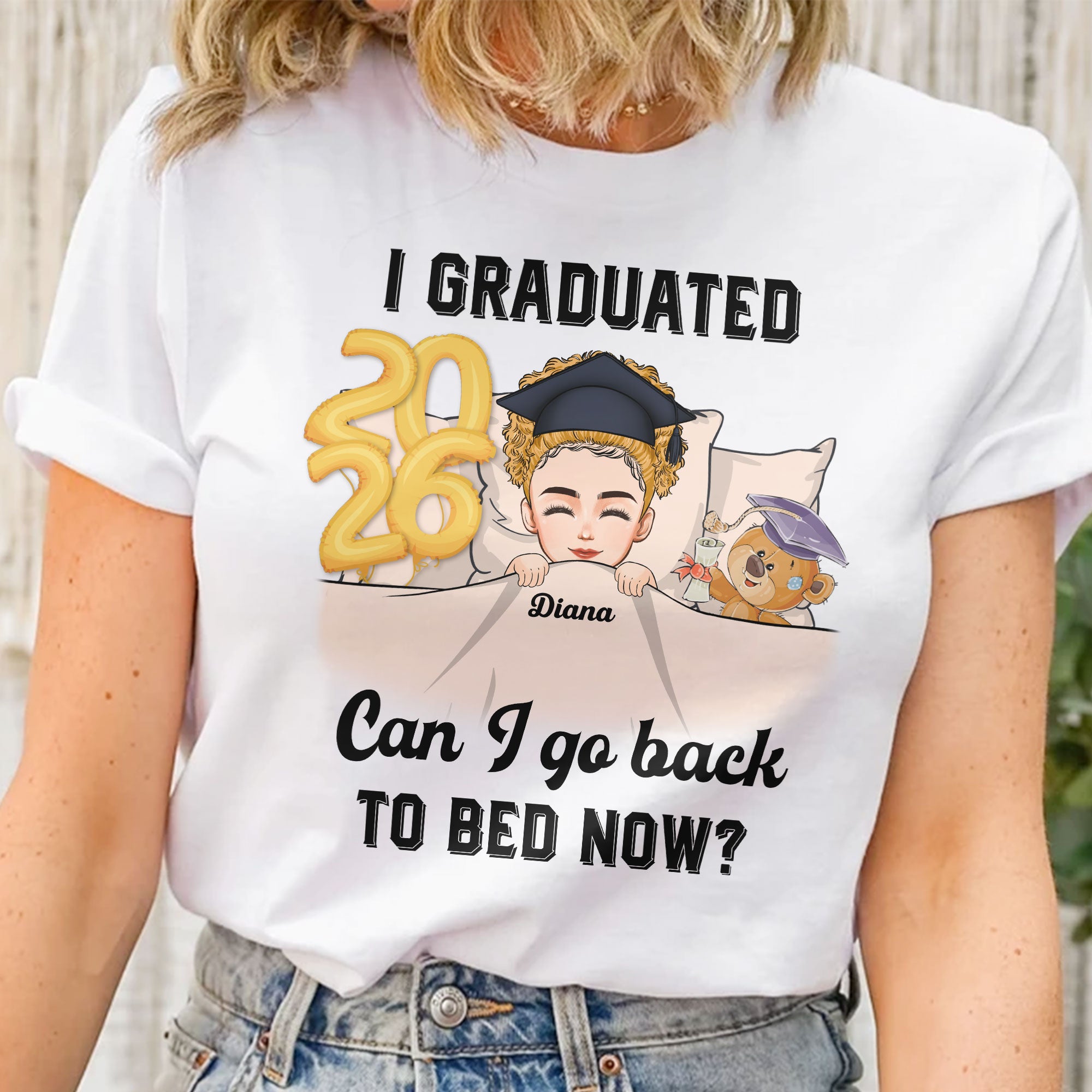 Can I Go Back To Bed Now - PersonalizedOne Size Shirt