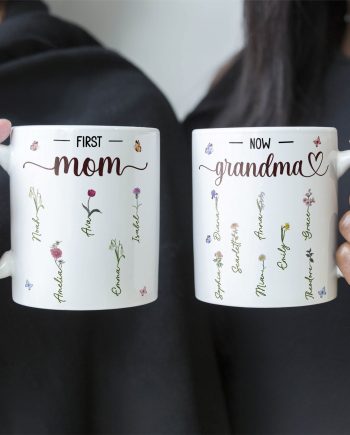 First Mom Now Grandma - Personalized Mug