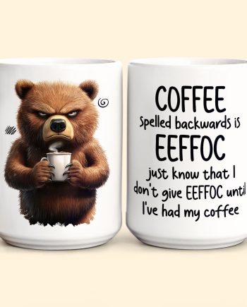 Funny Mug - Coffee Spelled Backwards Is Eeffoc - Fun Gifts For Coworkers, Friends, Family - Personalized Mug