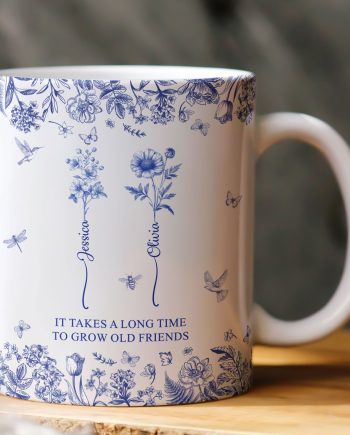 If Besties Were Flowers I'd Pick You - Toile De Jouy Birth Flowers - Personalized Mug