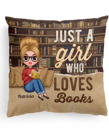 Just A Girl Who Loves Books Ver 2 - Personalized Pillow (Insert Included) - Chibi Girls