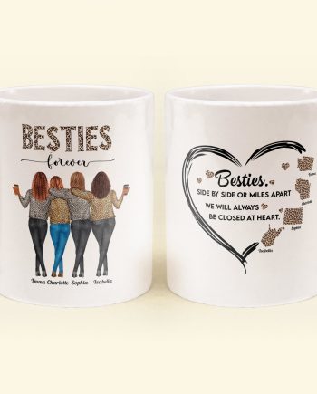 Side By Side Or Miles Apart Sisters Forever - Personalized Mug- Birthday Gift For Sisters, Sistas, Besties, BFF, Friends