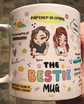 The Bestie Mug - Gifts For Partner In Crime, Soul Sister Or Best Friend - Personalized Mug