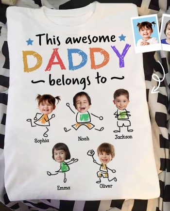 This Awesome Daddy Belongs To - Personalized PhotoOne Size Shirt